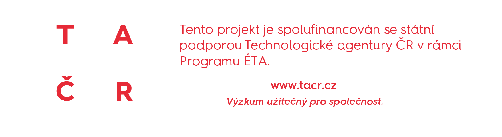 Tento projekt je spolufinancován se státní podporou Technologické agentury ČR v rámci Programu ÉTA.
